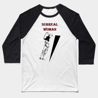 Surreal woman Baseball T-Shirt